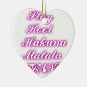 Play Cool Hakuna Matata .png Keramik Ornament (Rechts)