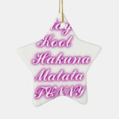 Play Cool Hakuna Matata .png Keramikornament (Rechts)