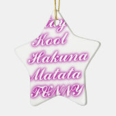 Play Cool Hakuna Matata .png Keramikornament (Links)