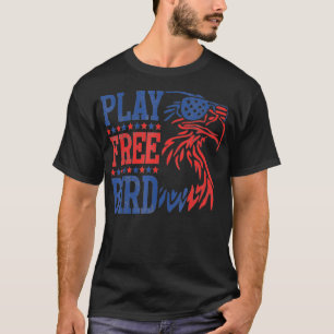 Play Free Bird Patriotic Eagle T 4. July USA i T-Shirt