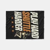 Play Hard Shuttle Harder Badminton Player Shuttle Fleecedecke (Vorderseite (Horizontal))