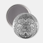 Play lagh dream - Positive Quote's Magnet (Vorderseite/Rückseite)