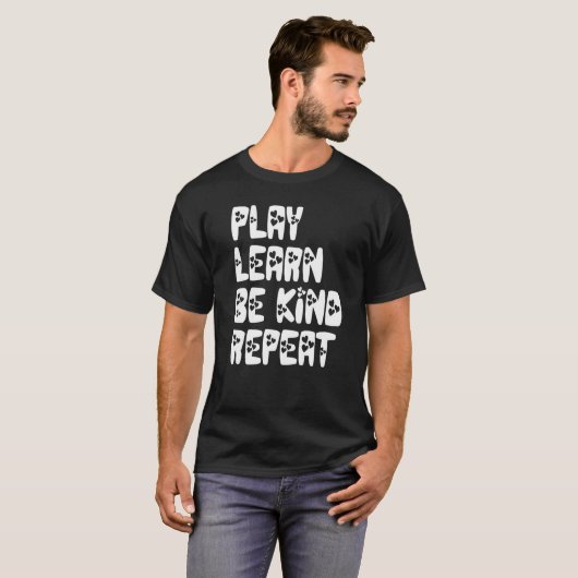 Play Learn be kind Repeat Anti Bullying Day 2022 U T-Shirt (Vorne ganz)