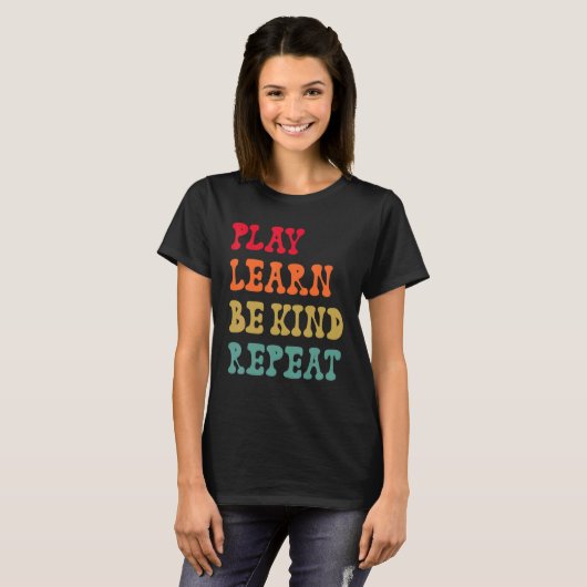 Play Learn be kind Repeat Anti Bullying Day 2022 U T-Shirt (Vorne ganz)