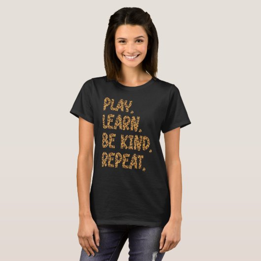 Play Learn Be Kind Repeat Leopard Kindness Unity D T-Shirt (Vorne ganz)