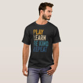 Play Learn Be Kind Repeat Unity Day No Bullies Kin T-Shirt (Vorne ganz)