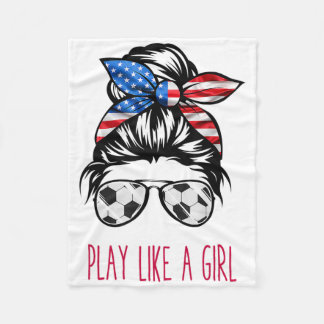 Play Like A Girl Usa Women Soccer Funny Fleecedecke