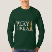 Play Like a King – Power Strategy Quote - Style B T-Shirt (Vorderseite)