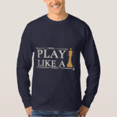 Play Like a King – Power Strategy Quote - Style B T-Shirt (Vorderseite)