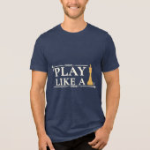 Play Like a King – Power Strategy Quote - Style B Tri-Blend Shirt (Vorderseite)