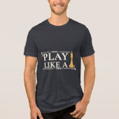 Play Like a King – Power Strategy Quote - Style B Tri-Blend Shirt (Vorderseite)