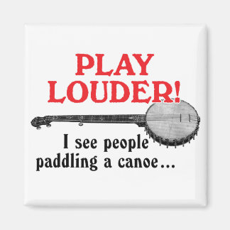 Play Louder Magnet