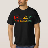Play Renegade T-Shirt (Vorderseite)