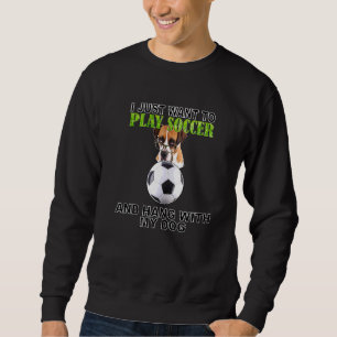 Play Soccer Hang W Dog Boxer W Brille Sweatshirt