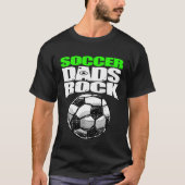 Play Strong SOCCER DADS ROCK T-Shirt (Vorderseite)