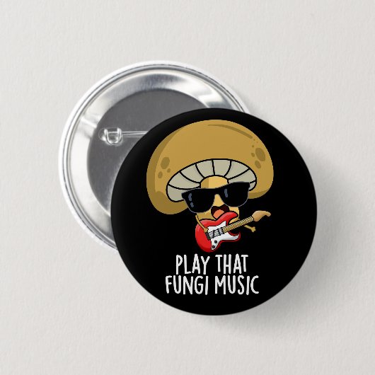 Play that Fungi Music Funny Mushroom Pub Dark BG Button (Vorne & Hinten)