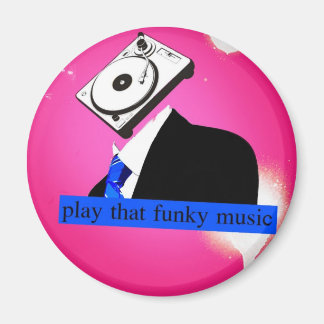 Play the Funky Music Magnet