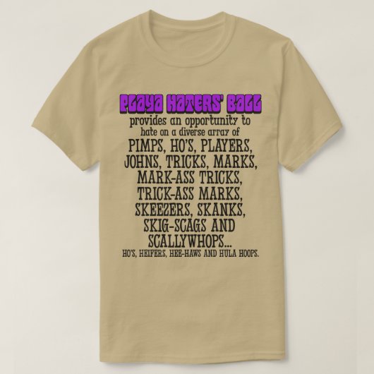 Playa Haters Ball Attendees 1 T-Shirt (Design vorne)