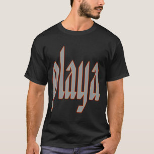 Playa-playas T-Shirt