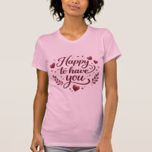 Playera Básica “Happy to Have You” | Regalo Especi