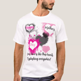 Playera el amor de mama salpica pour todas partes T-Shirt