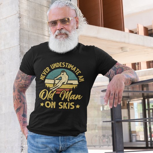 Playera Never Understimate an Old Man On Skis funn T-Shirt