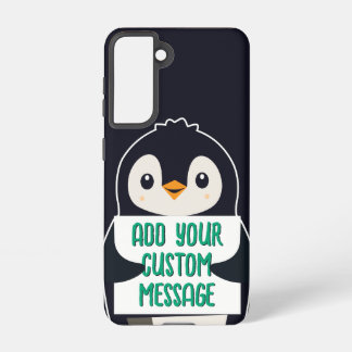 Playful penguin with a sign for your message samsung galaxy hülle