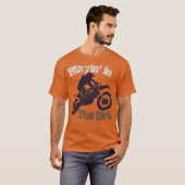 "Playin" im Dreck" Dirtbike und Motorcross #3 T-Shirt (Vorne ganz)