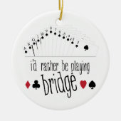 Playing Bridge Keramik Ornament (Vorne)
