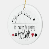 Playing Bridge Keramik Ornament (Links)