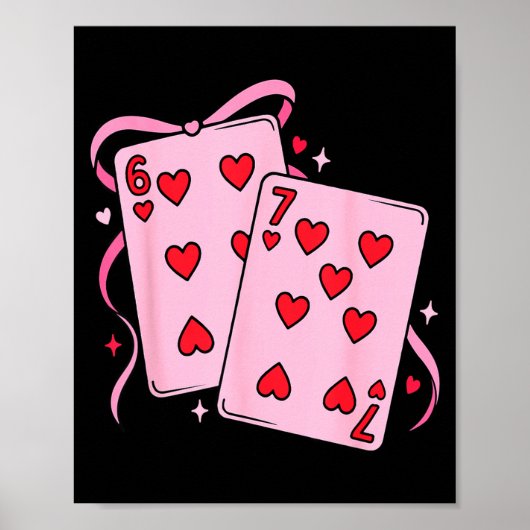 Playing Card Valentine’s Day 67 Preppy Six Seven 6 Poster (Vorne)