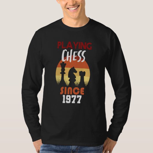Playing chess since 1977 T-Shirt (Vorderseite)