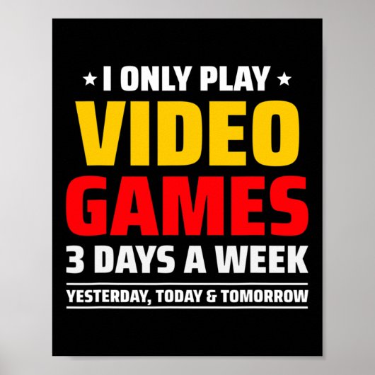 Playing Video Games - Pc Console Gaming - Funny Vi Poster (Vorne)