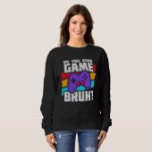 Playing Video Games - Video Gamer Meme - Funny Vid Sweatshirt (Vorne ganz)