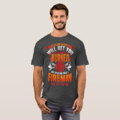 Playing with Firefighter Will Get You Wet T-Shirt (Vorne ganz)