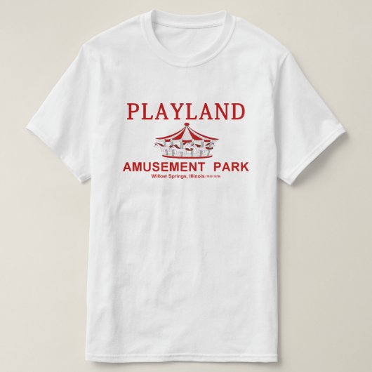 Playland Vergnügungspark, Willow Springs, Illinois T-Shirt (Design vorne)