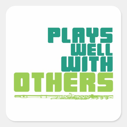 Plays Well with Other - Flute Quadratischer Aufkleber (Vorderseite)