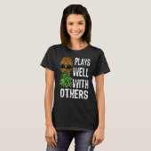 Plays Well With Others Upside Down Pineapple Funny T-Shirt (Vorne ganz)