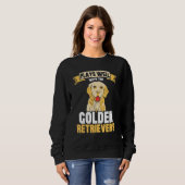 Plays well with the Golden retrievers Sweatshirt (Vorne ganz)