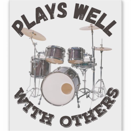 Plays with other - Drums Aufkleber (Vorderseite)