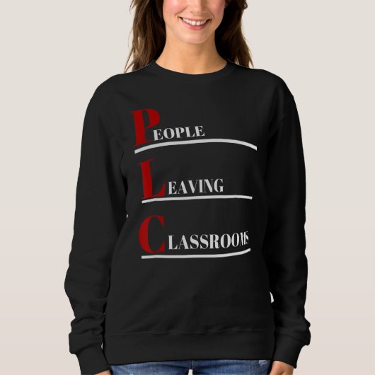 Plc People Verlassend Klassenzimmer Sweatshirt (Vorderseite)