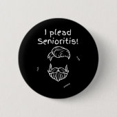 Plead Senioristis. Alte Seniorin Frauen altern Alz Button (Vorderseite)