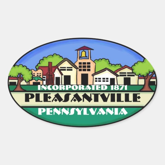 Pleasantville Pennsylvania Städteaufkleber Ovaler Aufkleber (Vorderseite)