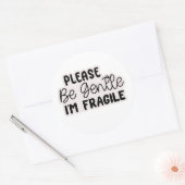 "Please Be Gentle I'm Fragile" Stickers | Cute (Umschlag)