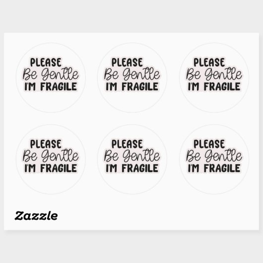 "Please Be Gentle I'm Fragile" Stickers | Cute  (Blatt)
