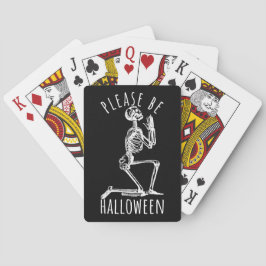 Please Be Halloween Spooky Season Skeleton Spielkarten