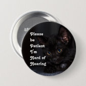 Please be patient I'm hard of hearing badge Button (Vorne & Hinten)