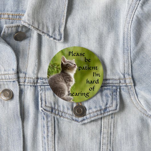 Please be patient I'm hard of hearing badge Button (Beispiel)