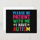 Please Be Patient With Me I Have Autism Einladungspostkarte (Vorne/Hinten)