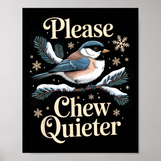 Please Chew Quieter Funny Introvert Christmas Bird Poster (Vorne)